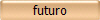 futuro